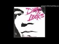 Dirty Looks - Wastin' My Time - Cool From The Wire