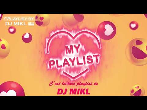 ❤️ Sélèkta Mikl - My Love Playlist  [ Extrait ] ❤️