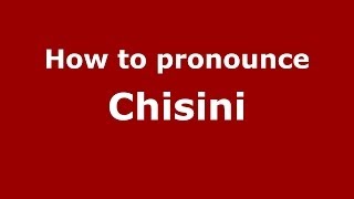 How to pronounce Chisini