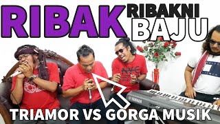 Download lagu RIBAK-RIBAKNI BAJU // Triamor Vs Gorga Musik // Live Recording kiting studio mp3
