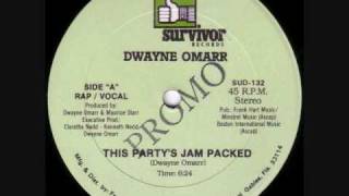 Dwayne Omarr - This Party's Jam Packed