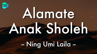 Download lagu Alamate Anak Sholeh - Ning Umi Laila (Lirik Lagu) 🎵 ~ Lirik Sholawat mp3 Download lagu Alamate Anak Sholeh - Ning Umi Laila (Lirik Lagu) 🎵 ~ Lirik Sholawat mp3