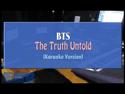BTS - The Truth Untold (KARAOKE VERSION NO VOCAL)