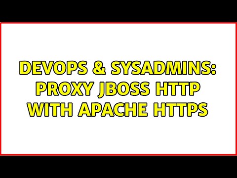 Devops Sysadmins Proxy Jboss Http With Apache Https