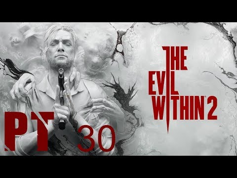 The Evil Within 2 | PT 30 | Trial By Fire