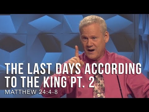 Matthew 24:4-8, The Last Days According To The King Pt. 2