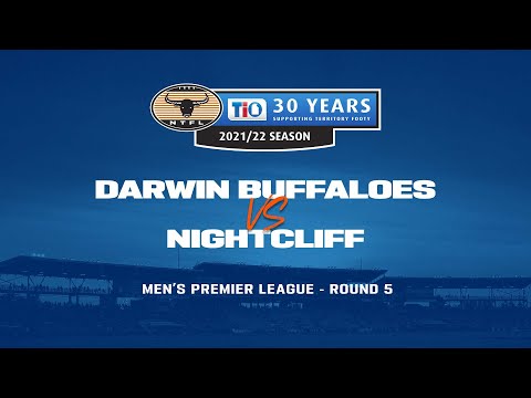 Darwin Buffaloes v Nightcliff | Round 5, 2021/22 TIO NTFL Men's Premier League