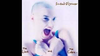 Sinead O'Connor - "I Want Your (Hands On Me)"