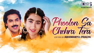Download lagu Phoolon Sa Chehra Tera Lofi Mix | Anari | Venkatesh, Karishma Kapoor | Udit Narayan | 90s Hindi ong mp3 Download lagu Phoolon Sa Chehra Tera Lofi Mix | Anari | Venkatesh, Karishma Kapoor | Udit Narayan | 90s Hindi ong mp3