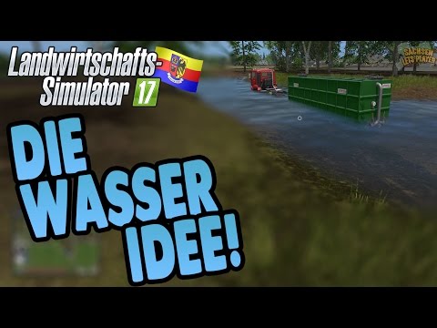 LS17 Nordfriesische Marsch #47 - Die Wasser Idee  - Landwirtschaft Simulator 17 Let's Play