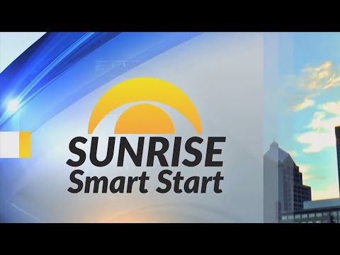 Sunrise Smart Start: Wednesday, June 22