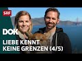 Schweizer Liebesgeschichten aus aller Welt | Hin und weg 2021 mit Mona Vetsch (4/5) | Doku | SRF Dok