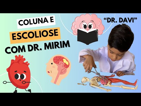 Coluna torta? Vamos conversar com o nosso "Dr. Davi, O Dr. Mirim", sobre escoliose.🎓🩺🧬🥰