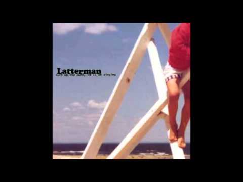 Latterman - Theres never a reason not to party