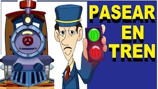 PASEAR EN TREN - con Letra