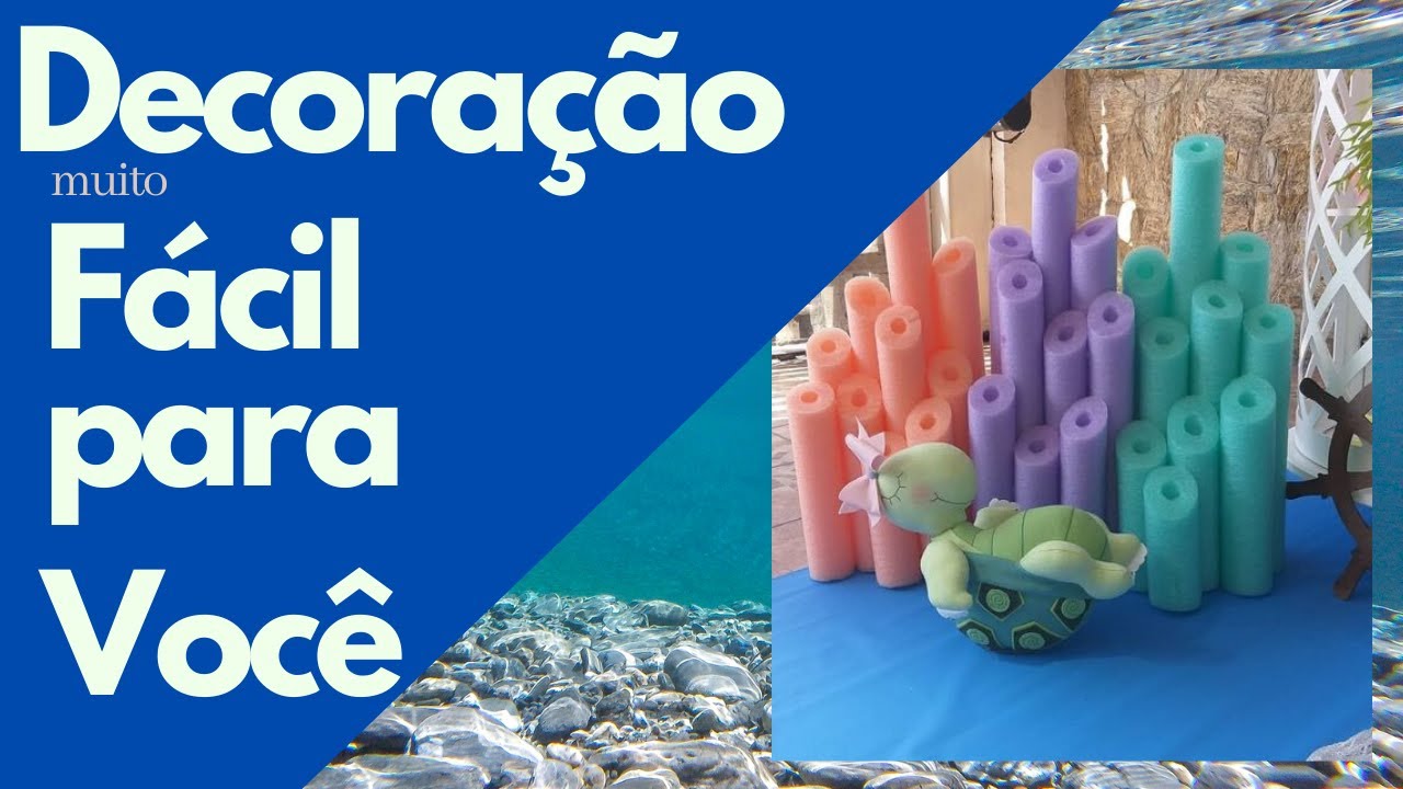 Decoração I FUNDO DO MAR I - Dicas fáceis e baratas para você fazer a festa