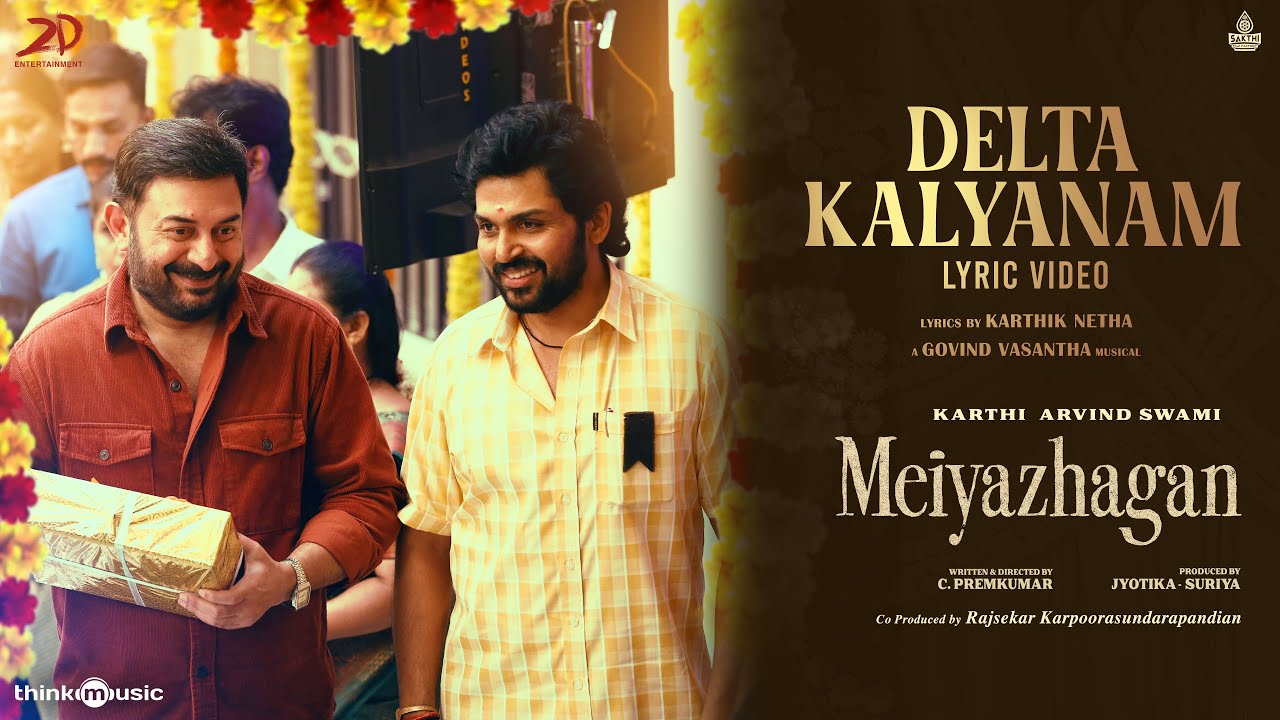 Delta Kalyanam Song Lyrics | Meiyazhagan 2024 | V. M. Mahalingam, Senthil Ganesh