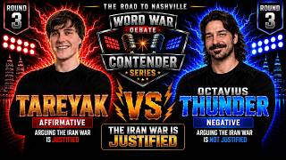 IS THE IRAN WAR JUSTIFIED? | Tareyak vs Octavius Thunder | WWD Round 3