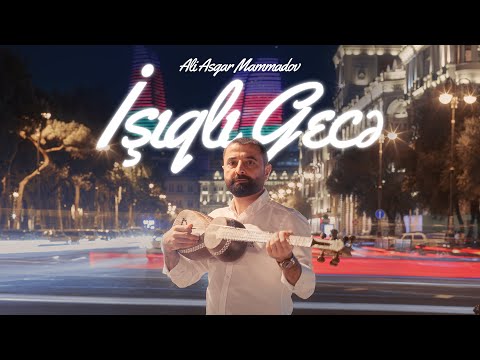 Ali Asgar Mammadov — İşıqlı Gecə (Rəsmi Musiqi Videosu)