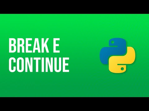 Como usar break e continue no Python - Python para iniciantes