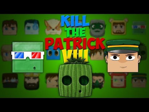 Kill The Patrick 8 - 7 - Daweed 3 op 5 u