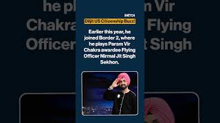 Diljit Dosanjh’s Reported US Citizenship Sparks Buzz!