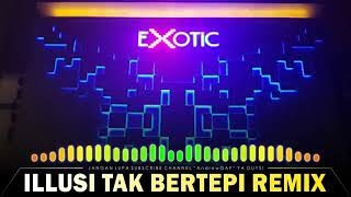Download lagu Dj remix ilusi tak bertepi BAS NYA MANTAP BETUL(MANTUL) mp3 Download lagu Dj remix ilusi tak bertepi BAS NYA MANTAP BETUL(MANTUL) mp3