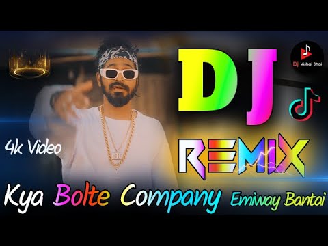Jhalak Dikhlaja X Kya Bolte Company (Dj Remix) EMIWAY BANTAI Dj Vishal Bhai