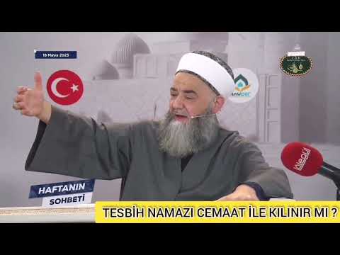 TESBİH NAMAZI CEMAAT İLE KILINIR MI ? CÜBBELİ AHMET HOCA EFENDİ