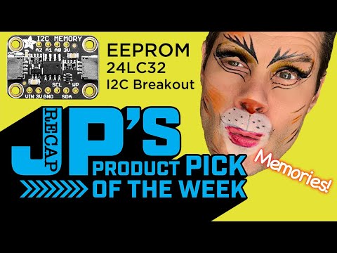JP's Product Pick of the Week EEPROM Breakout STEMMA QT 4KB @adafruit @johnedgarpark #adafruit