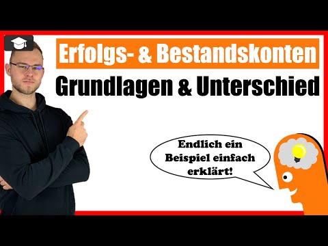 Erfolgskonten Bestandskonten Grundlagen und Unterschied