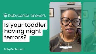 Night terrors: What are they and how to help your toddler