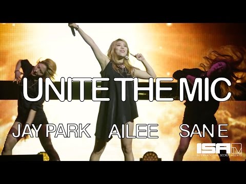 K-POP IN CANADA - UNITE THE MIC ft. Jay Park+Ailee+San E