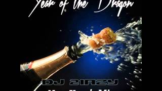 Year of the Dragon (New Year's Mix) - DJ 21azy