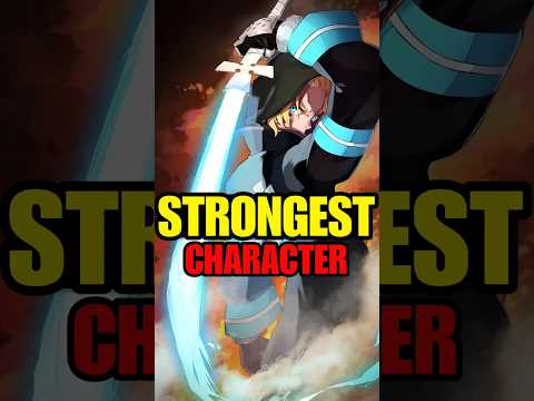 Top 5 Strongest Characters In Fire Force #top5 #strongest #characters #fireforce #shinra #benimaru