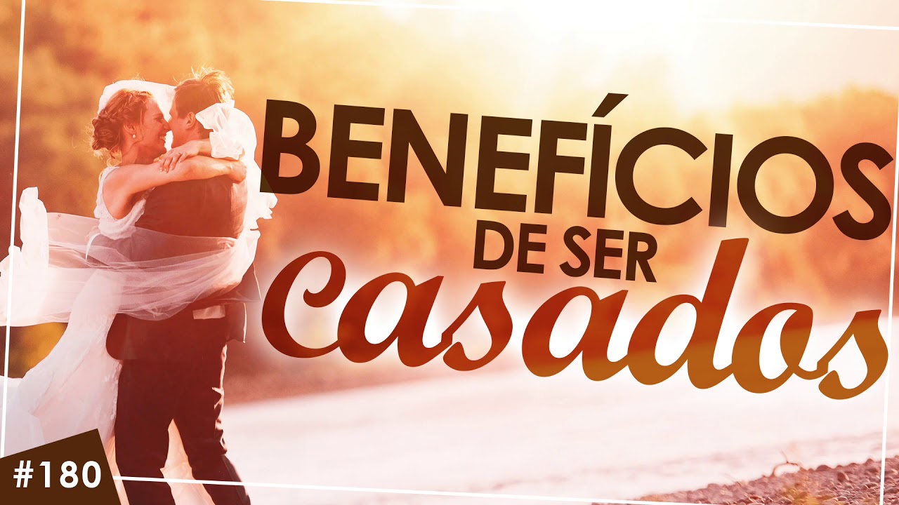 Entenda quais são os benefícios de ser casada(o)