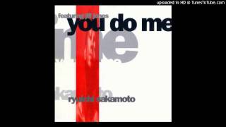 Ryuichi Sakamoto feat. Jill Jones -- You Do Me (Justin Strauss Mix)