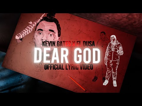FL Dusa - Dear God (featt. Kevin Gates) (Official Lyric Video)