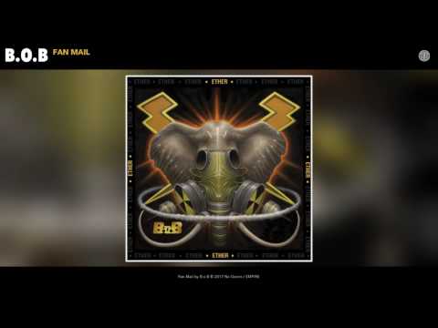 B.o.B - Fan Mail (Audio)