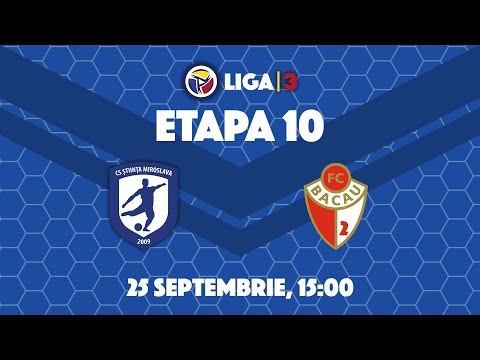 LIVE | Etapa 10 |  Stiinta Miroslava - FC Bacau II