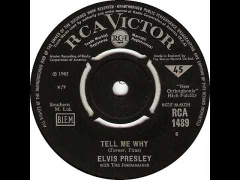 UK New Entry 1965 (289) Elvis Presley with The Jordanaires - Tell Me Why