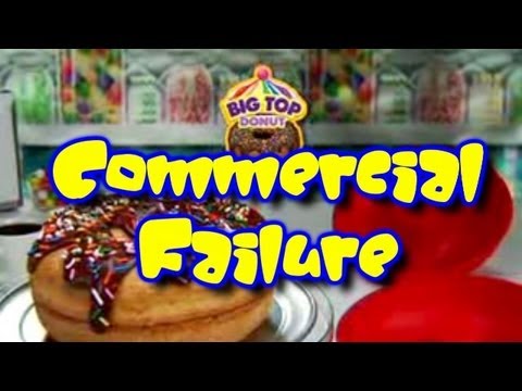 Commercial Failure - Big Top Donut