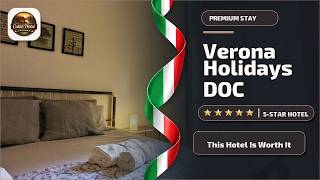 Verona Holidays DOC - This Hotel Is Worth It | Verona, Italy✨