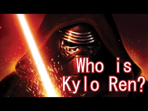 Who is Kylo Ren? - TFA Character Profiles