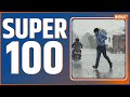 Super 100 | News in Hindi LIVE | Top 100 News | Oct 10, 2022