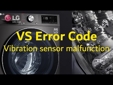 [LG Front Load Washer] - VS Error - Vibration Sensor Malfunction