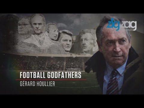 "Football Godfathers; Gerard Houllier"