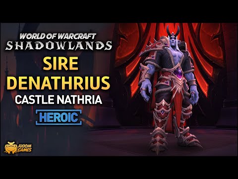 WoW: Shadowlands - Sire Denathrius Heroic (Castle Nathria)