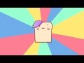 DELICIOUS TOAST I Am Bread Animated