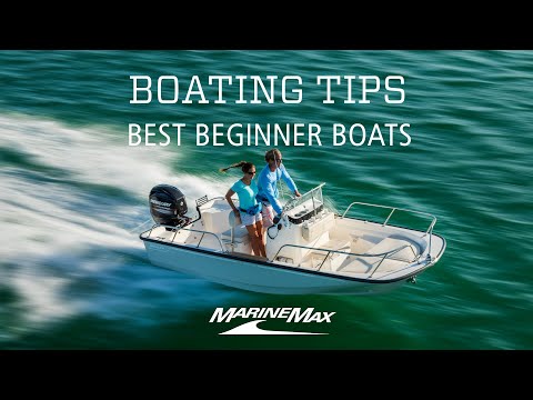 Best Boats for Beginners | Boating Tips